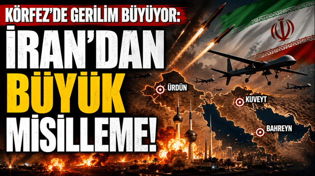 K&ouml;rfez'de gerilim b&uuml;y&uuml;yor: İran&rsquo;dan b&uuml;y&uuml;k misilleme