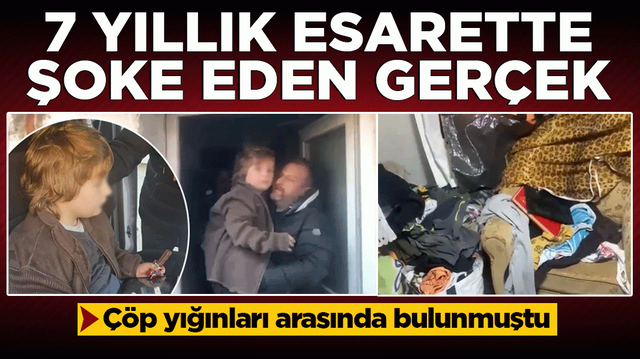 K&uuml;&ccedil;&uuml;k &ccedil;ocuk &ccedil;&ouml;p yığınları arasında bulunmuştu! 7 yıllık esarette şoke eden ger&ccedil;ek: K&uuml;&ccedil;&uuml;k Nazar adını &lsquo;Ahmet&rsquo; sanıyormuş