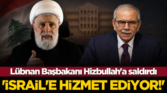 L&uuml;bnan Başbakanı Hizbullah'a saldırdı: 'İsrail'e hizmet ediyor!'