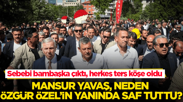 Mansur Yavaş, neden &Ouml;zg&uuml;r &Ouml;zel&rsquo;in yanında saf tuttu? Sebebi bambaşka &ccedil;ıktı, herkes ters k&ouml;şe oldu