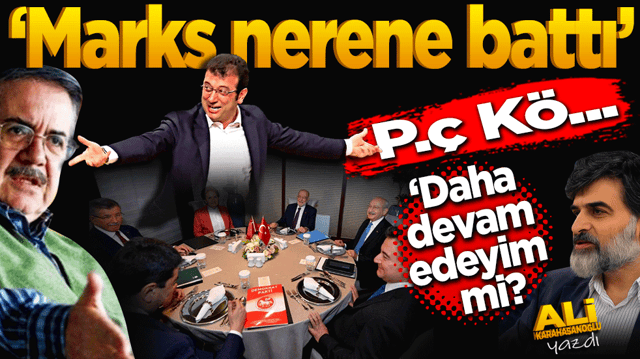 Marks nerene battı.. P.&ccedil;, k&ouml;.. Daha devam edeyim mi?