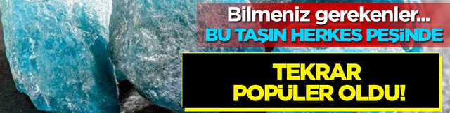 Mavi akik taşının herkes peşinde, istiyorlar: Mavi Akik taşının &ouml;zellikleri nelerdir? Herkes bakın neden istiyor 
