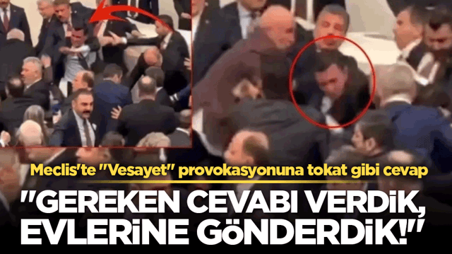 Meclis'te "Vesayet" provokasyonuna tokat gibi cevap! "Gereken cevabı verdik, evlerine g&ouml;nderdik!"