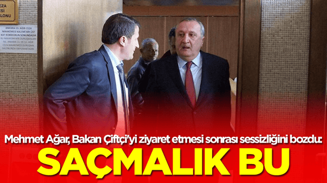 Mehmet Ağar, Bakan &Ccedil;ift&ccedil;i'yi ziyaret etmesinin ardından sessizliğini bozdu: Sa&ccedil;malık bu
