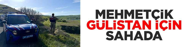 Mehmet&ccedil;ik G&uuml;listan Doku i&ccedil;in sahada