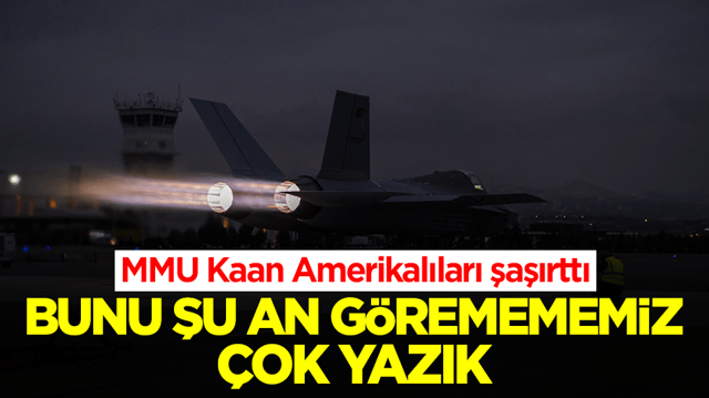 MMU Kaan Amerikalıları şaşırttı: Tam anlamıyla Raptor havası veriyor