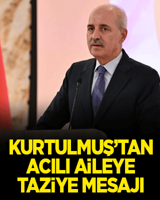 Numan Kurtulmuş'tan acılı aileye taziye: Almina'nın vefatını derin üzüntüyle öğrendim