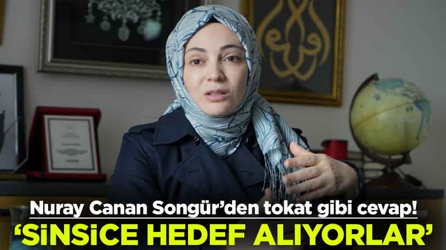 Nuray Canan Song&uuml;r&rsquo;den tokat gibi cevap! "Sinsice hedef alıyorlar"