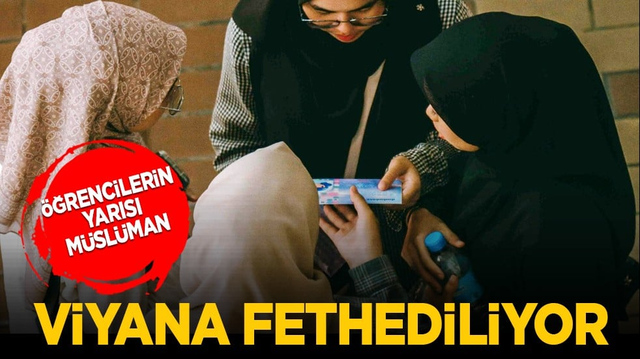 &Ouml;ğrencilerin yarısı M&uuml;sl&uuml;man: Viyana işgal ediliyor!