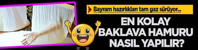 Orta Doğu, Balkan ve G&uuml;ney Asya mutfaklarında bile var... En kolay baklava hamuru nasıl yapılır?