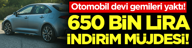 Otomobil devinden beklenmedik hamle: Fiyatı 650 bin lira d&uuml;şt&uuml;!