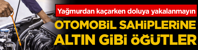 Otomobil sahiplerine altın gibi &ouml;ğ&uuml;tler! Yağmurdan ka&ccedil;arken doluya yakalanmayın!