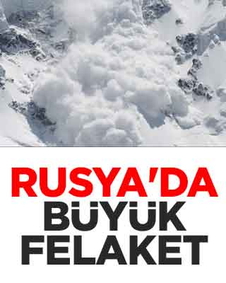 Rusya'da büyük felaket