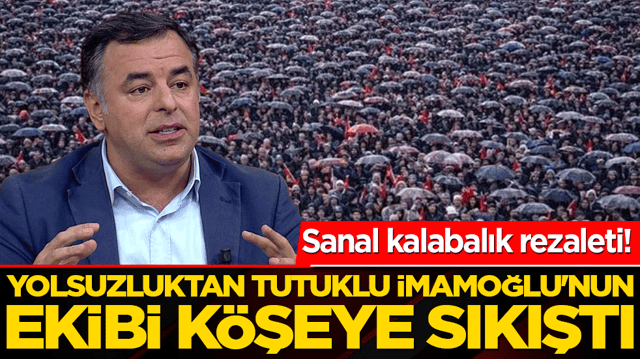 Sanal kalabalık rezaleti! Yolsuzluktan tutuklu İmamoğlu'nun ekibi k&ouml;şeye sıkıştı: Yapay zekayla milleti kandırmaya kalktılar!