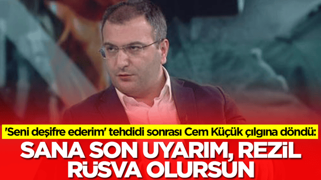 'Seni deşifre ederim' tehdidi sonrası Cem K&uuml;&ccedil;&uuml;k &ccedil;ılgına d&ouml;nd&uuml;: Sana son uyarım, rezil r&uuml;sva olursun