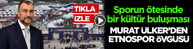 Sporun &ouml;tesinde bir k&uuml;lt&uuml;r buluşması! Murat &Uuml;lker&rsquo;den Etnospor &ouml;vg&uuml;s&uuml;