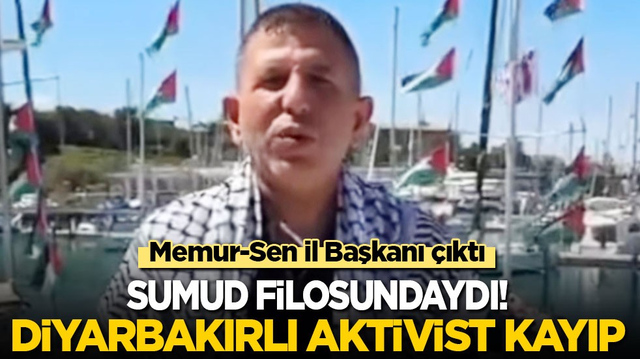 Sumud Filosunda Diyarbakırlı aktivist kayıp!