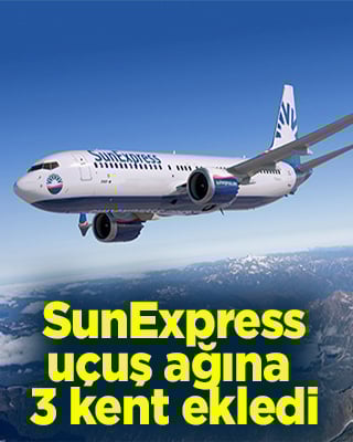 SunExpress uçuş ağına 3 kent ekledi