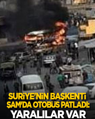 Suriye'nin başkenti Şam'da patlama! Yaralılar var