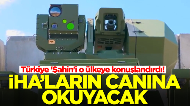 T&uuml;rkiye 'Şahin'i o &uuml;lkeye konuşlandırdı! İHA'ların canına okuyacak
