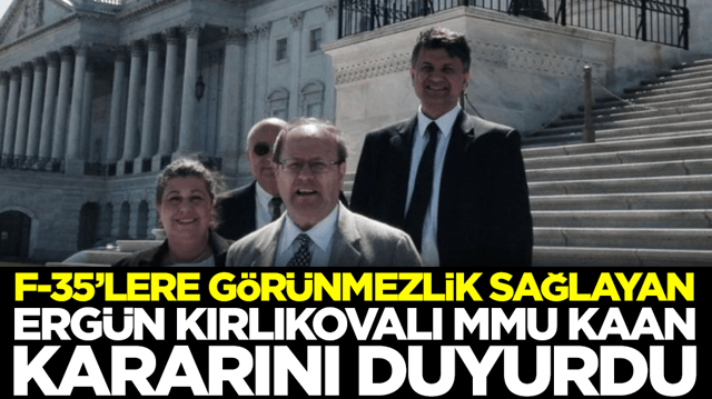 T&uuml;rkiye'den ka&ccedil;mak zorunda kalmıştı: F-35'lere g&ouml;r&uuml;nmezlik sağlayan Erg&uuml;n Kırlıkovalı Kaan kararını duyurdu