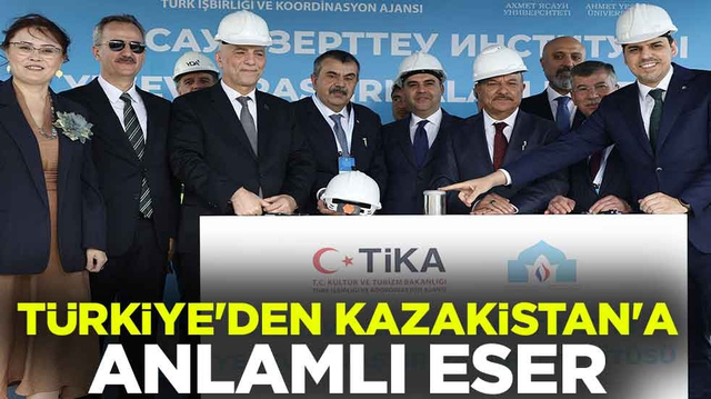 T&uuml;rkiye'den Kazakistan'a anlamlı eser
