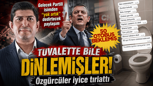 Tuvalette bile dinlemişler! Gelecek Partili isimden yok artık dedirtecek paylaşım: &Ouml;zg&uuml;rc&uuml;ler iyice tırlattı
