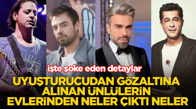 Uyuşturucudan g&ouml;zaltına alınan &uuml;nl&uuml;lerin evlerinden neler &ccedil;ıktı neler! İşte şoke eden detaylar
