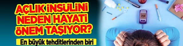 Uzman isim uyarıyor: Gizli tehlike: A&ccedil;lık ins&uuml;lini neden hayati &ouml;nem taşıyor?