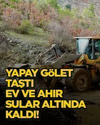 Yapay gölet taştı, ev ve ahır sular altında kaldı!