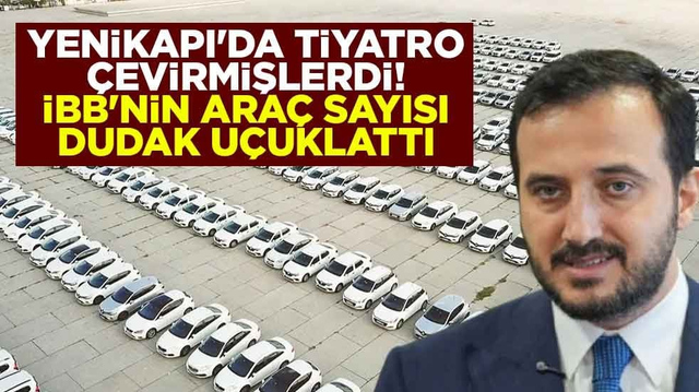 Yenikapı'da tiyatro &ccedil;evirmişlerdi! İBB'nin ara&ccedil; sayısı dudak u&ccedil;uklattı