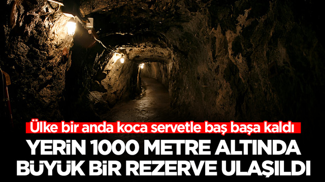 Yerin 1000 metre altında b&uuml;y&uuml;k bir rezerve ulaşıldı: &Uuml;lke bir anda koca servetle baş başa kaldı
