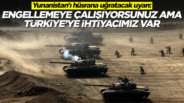 Yunanistan'ı h&uuml;srana uğratacak uyarı: Engellemeye &ccedil;alışıyorsunuz ama T&uuml;rkiye'ye ihtiyacımız var
