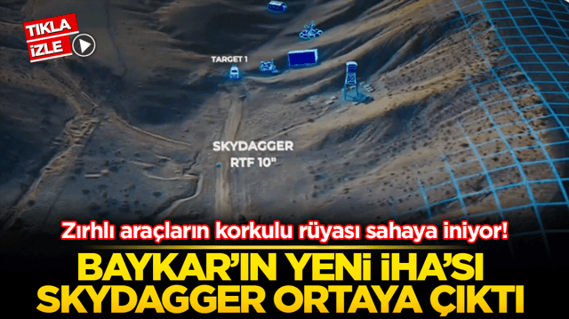 Zırhlı ara&ccedil;ların korkulu r&uuml;yası sahaya iniyor! BAYKAR&rsquo;ın yeni İHA&rsquo;sı Skydagger ortaya &ccedil;ıktı