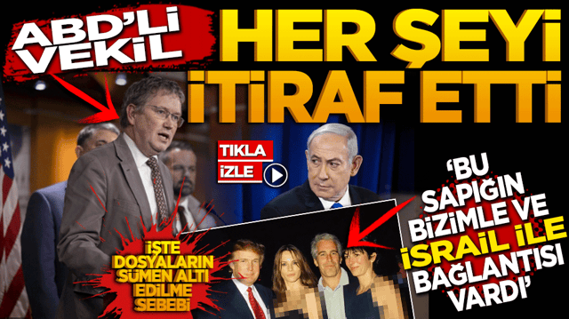 ABD&rsquo;li vekil her şeyi itiraf etti! Bu sapığın bizimle ve İsrail ile bağlantısı vardı