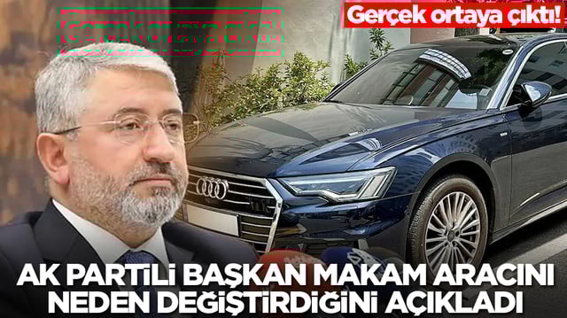 AK Partili başkan makam aracını neden değiştirdi? Gerçek ortaya çıktı