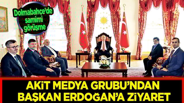 Akit Medya Grubu&rsquo;ndan Başkan Erdoğan&rsquo;a ziyaret