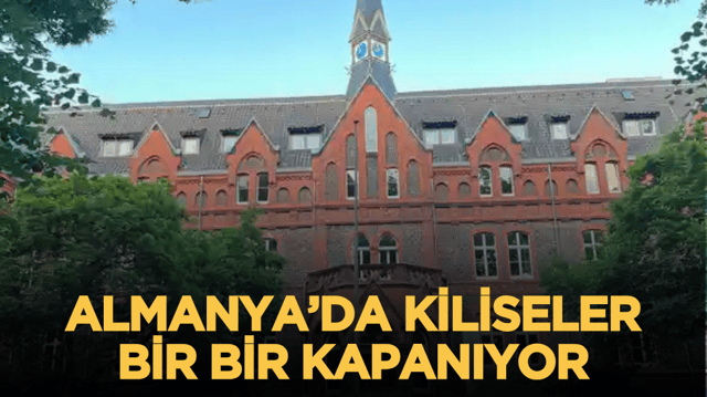 Almanya&rsquo;da kiliseler bir bir kapanıyor