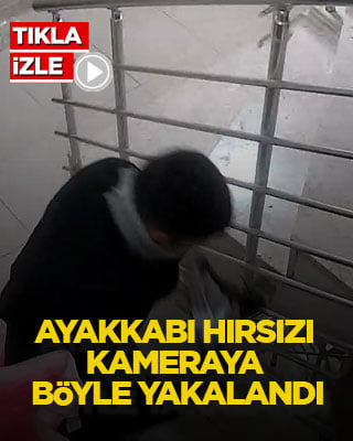 Ayakkabı hırsızı kameraya böyle yakalandı