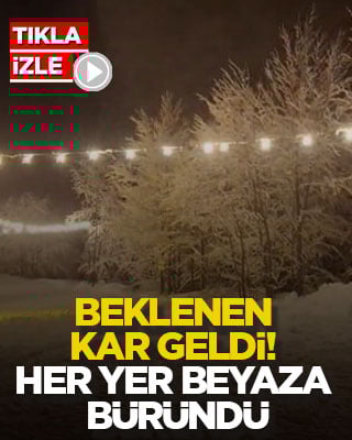 Beklenen kar geldi! Her yer beyaza büründü