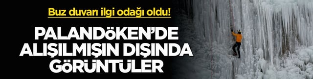 Buz duvarı ilgi odağı oldu! Paland&ouml;ken&rsquo;de alışılmışın dışında g&ouml;r&uuml;nt&uuml;ler 