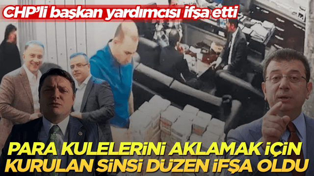 CHP’li başkan yardımcısı ifşa etti! Para kulelerini aklamak için kurulan sinsi düzen ifşa oldu