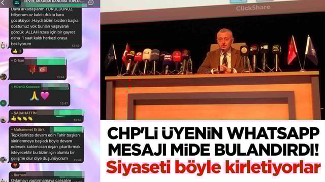 CHP'li üyenin WhatsApp mesajı mide bulandırdı! Siyaseti böyle kirletiyorlar