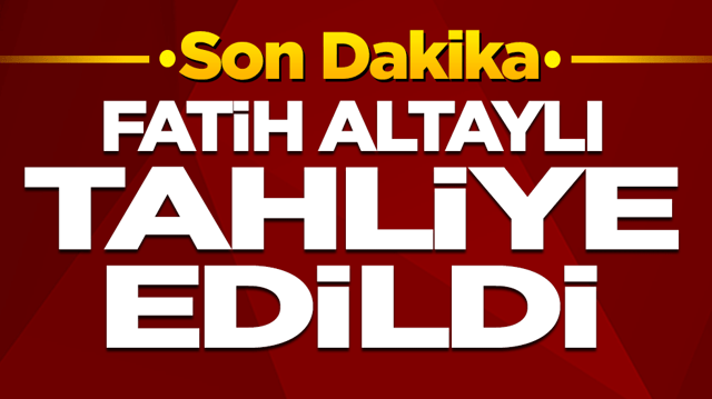 Fatih Altaylı tahliye edildi