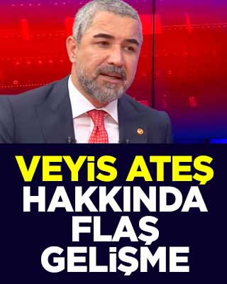 Gözaltına alınan Veyis Ateş hakkında flaş gelişme