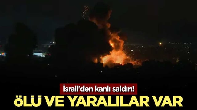 İsrail'den kanlı saldırı! &Ouml;l&uuml; ve yaralılar var
