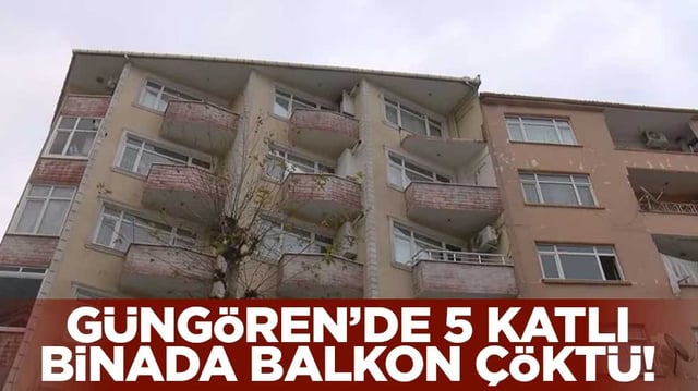 G&uuml;ng&ouml;ren&rsquo;de 5 katlı binada balkon &ccedil;&ouml;kt&uuml;!