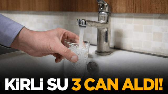 Kirli su 3 can aldı!