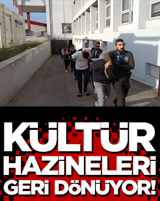 Kültür hazineleri geri dönüyor!