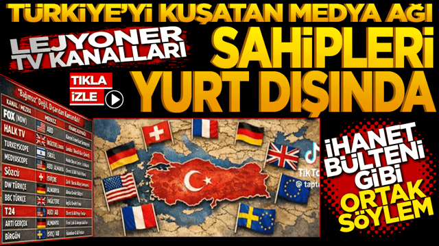 Lejyoner TV kanalları! Sahipleri yurt dışında: İhanet b&uuml;lteni gibi ortak s&ouml;ylem
